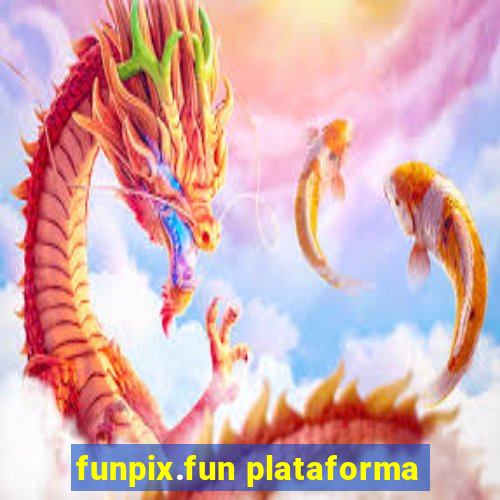 funpix.fun plataforma